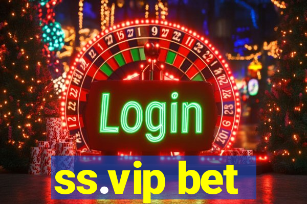 ss.vip bet